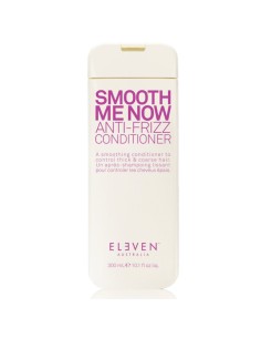 Eleven Smooth Me Now Anti Frizz Conditioner 300ml